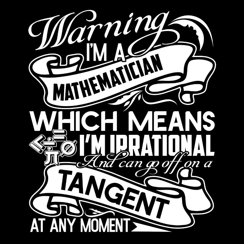 Mathematician Mathematician Warning