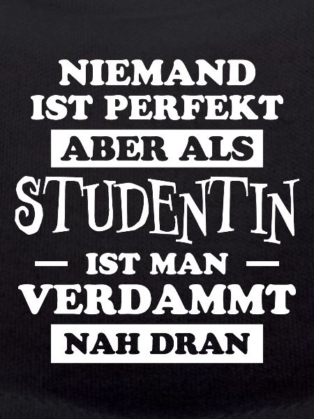 Studentin Spruch Universität Studentin Geschenk
