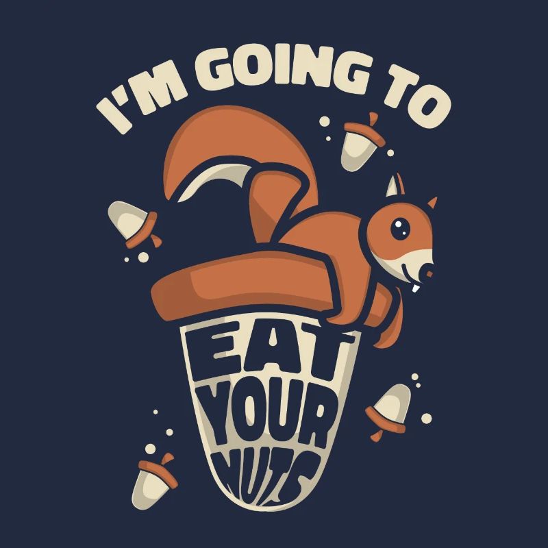 Eat Your Nuts Grauhörnchen Squirrel Eichhörnchen