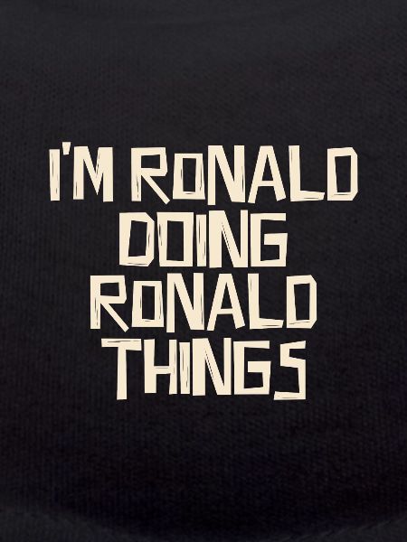 I'm Ronald doing Ronald things