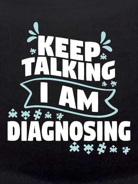 Keep Talking I Am Diagnosing