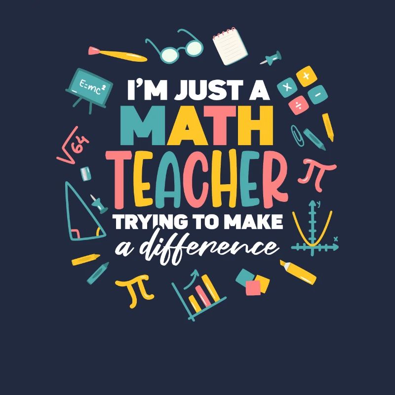 Ich bin ein Mathelehrer, der versucht, einen Unterschied zu machen