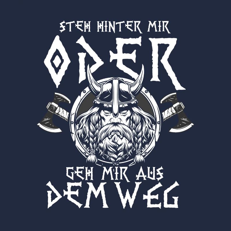 Steh Hinter Mir Walhalla Odin Wikinger