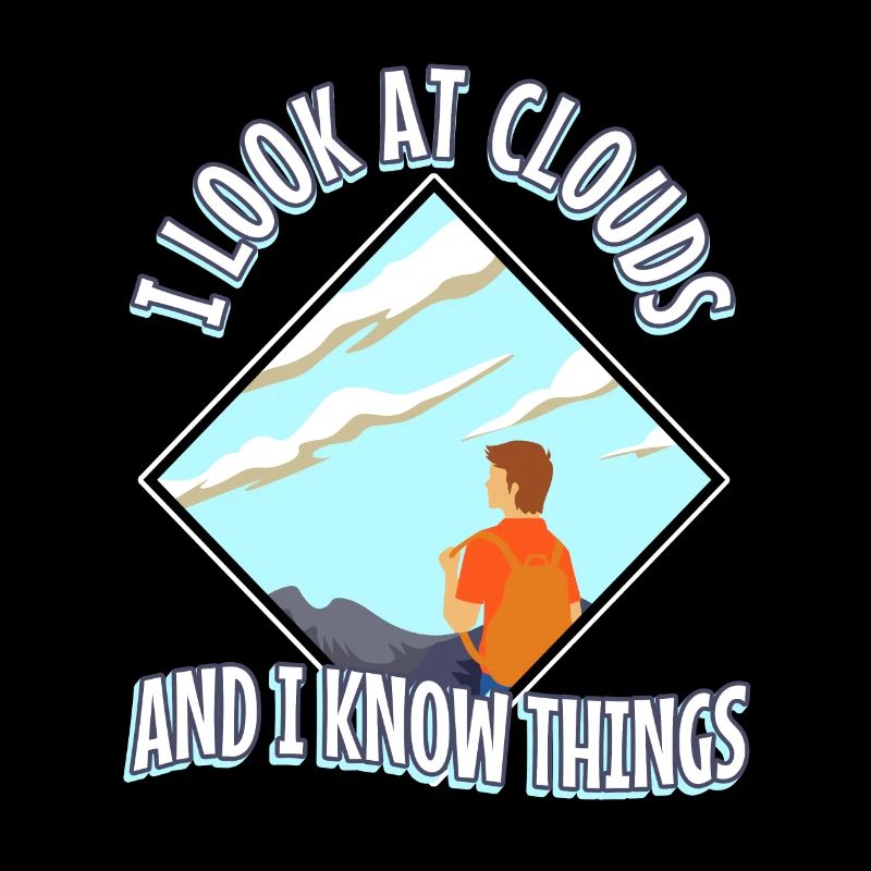 I Look At Clouds And I Know Things