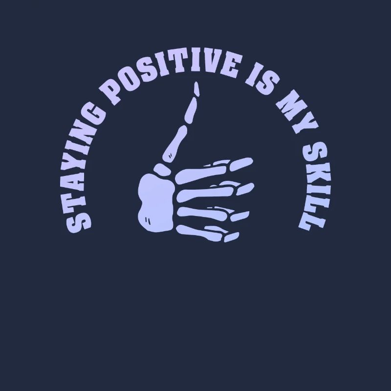 Rester positif est ma compétence