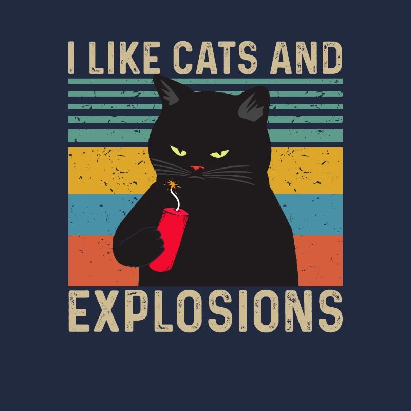 I like Cats and Explosions