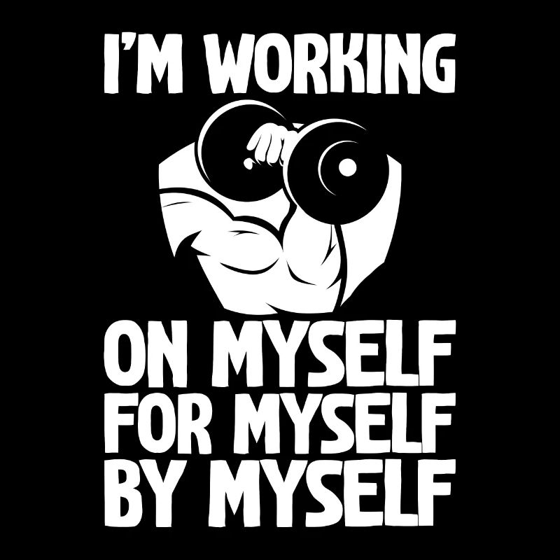 I'm Working On, For, By Myself 2