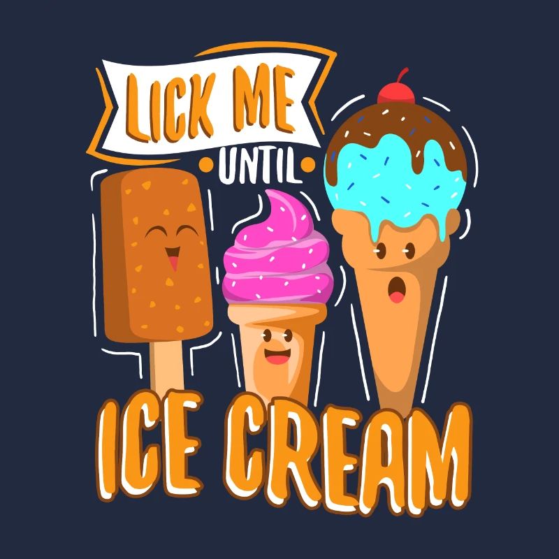 Lick Me Until Ice Cream
