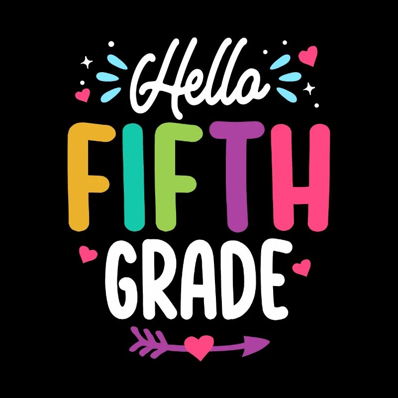 Hello Fifth Grade Back To School Teacher Student