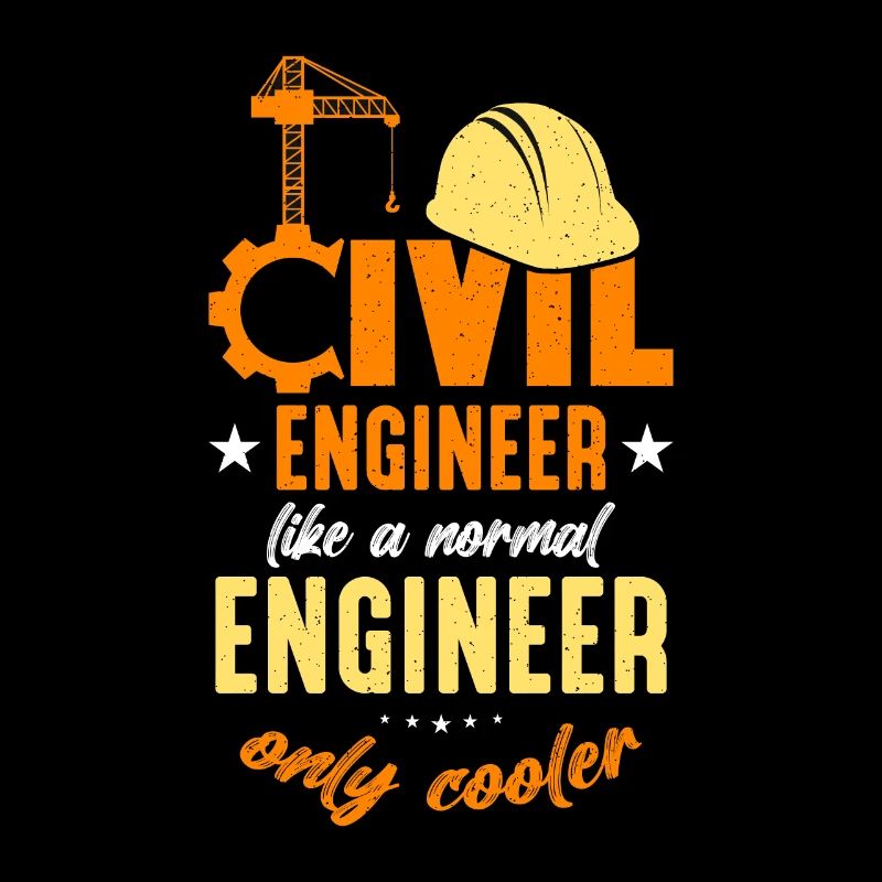 Civil Engineer Like A Normal Engineer Contractor