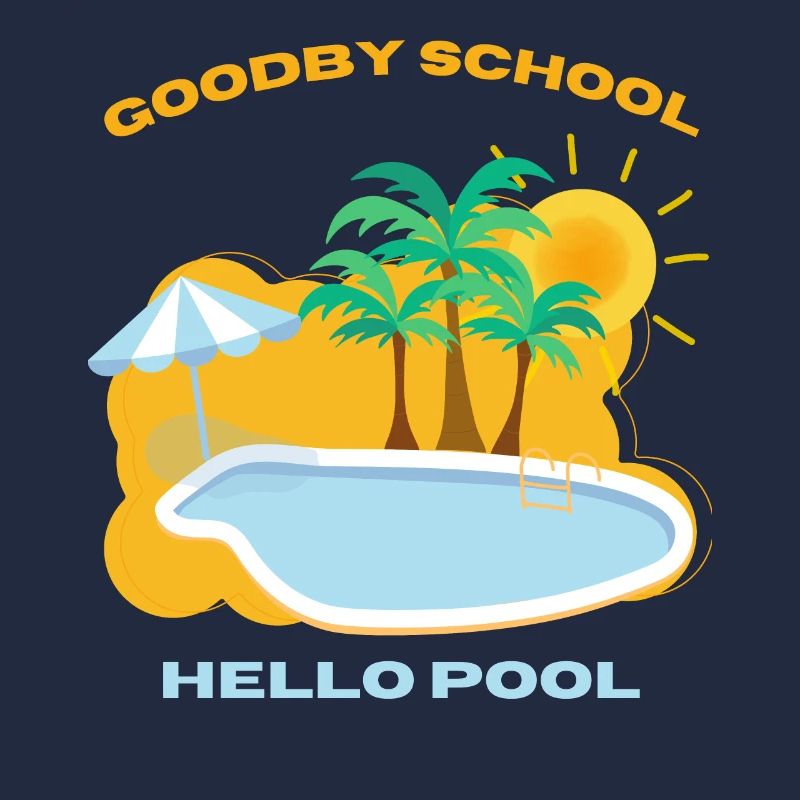 Goodby School Hello Pool