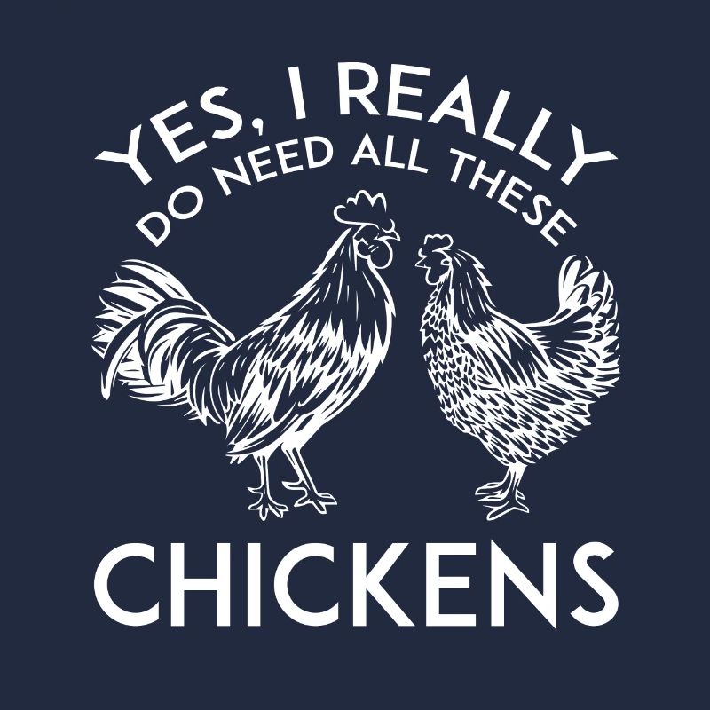 yes, I really need all these chickens