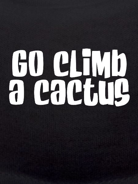 Climb a cactus