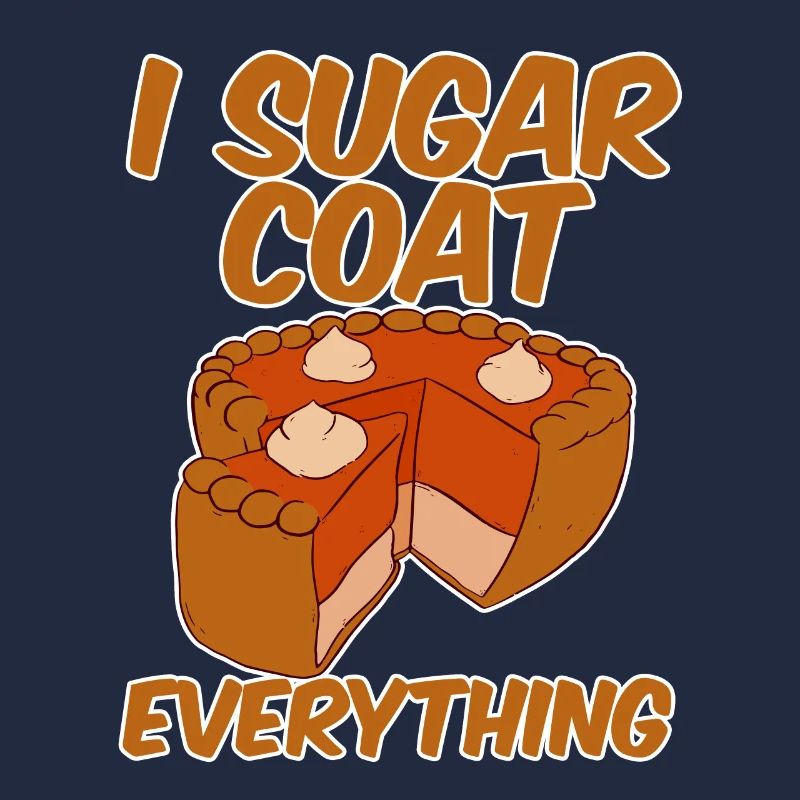 I Sugar Coat Everything 2