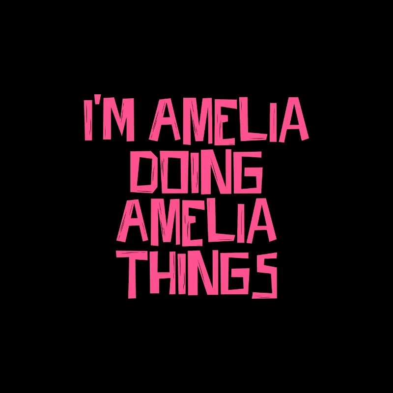 I'm Amelia doing Amelia things