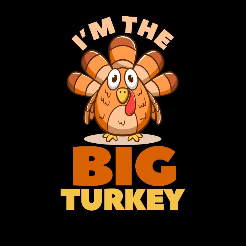 Ich bin der große Truthahn Niedliche Thanksgiving