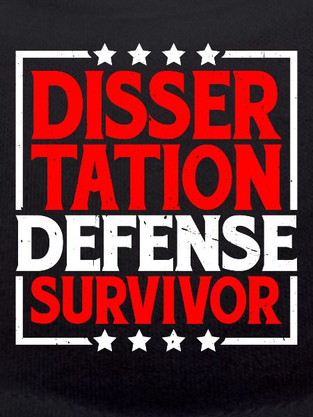 Dissertation Defense Survivor 8