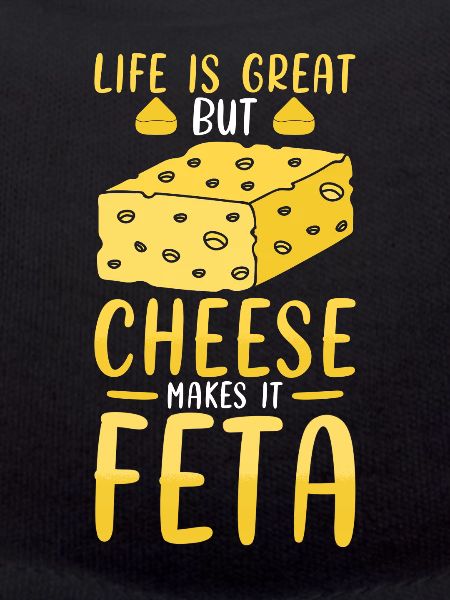 Cheese feta pun