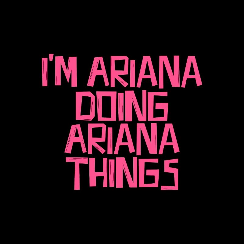 I'm Ariana doing Ariana things