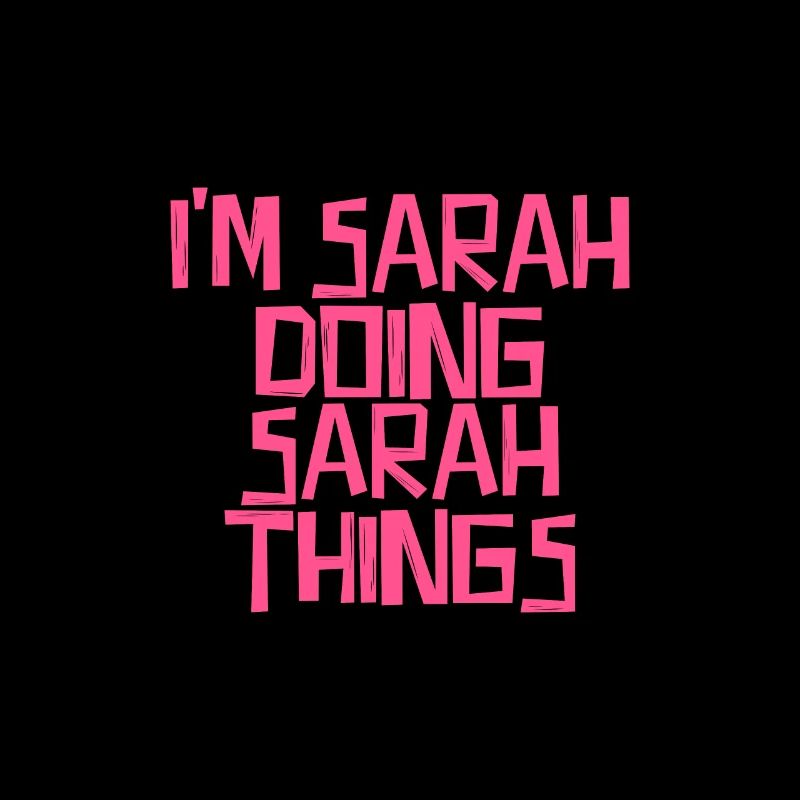 I'm Sarah doing Sarah things