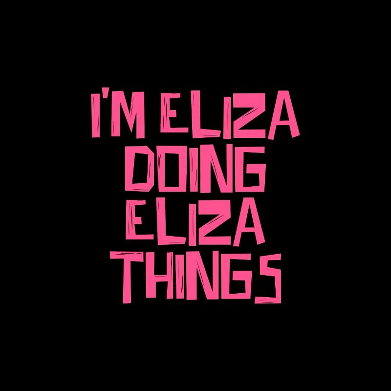 I'm Eliza doing Eliza things