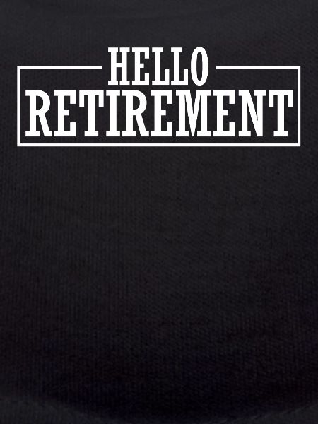 Pensioner Retirement Hello Retirement