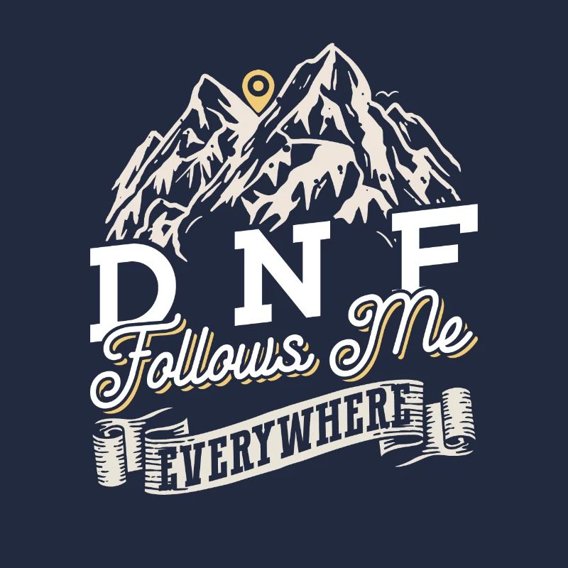 DNF Follows Me Everywhere - Geocaching Geocacher
