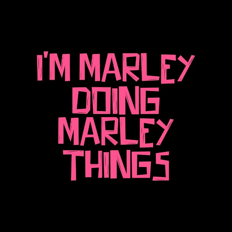I'm Marley doing Marley things