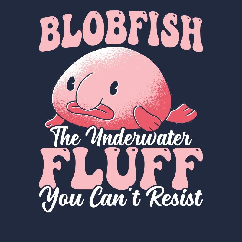 Blobfish Owners Underwater Fluff Blob Fish