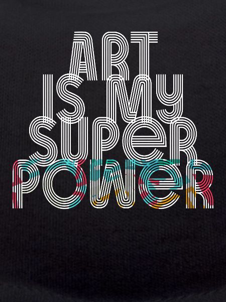 Art Is My Superpower