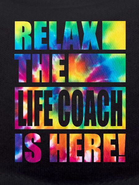 Life Coach Funny Saying