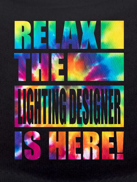 Lighting Designer Funny Saying