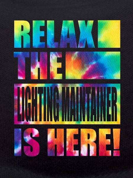 Lighting Maintainer Lustiger Spruch