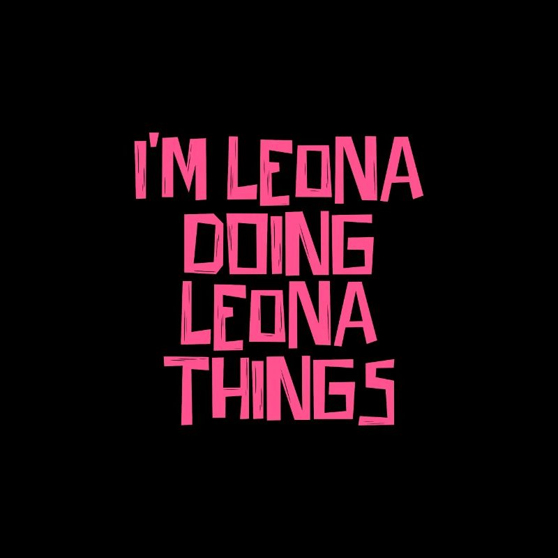 I'm Leona doing Leona things