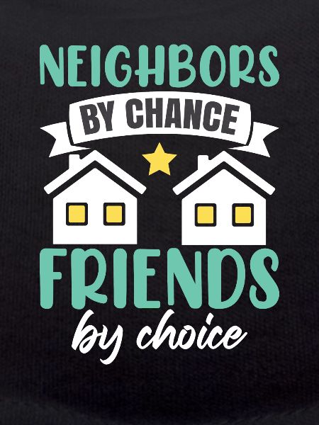 Sarcastic Neighbor Shirt