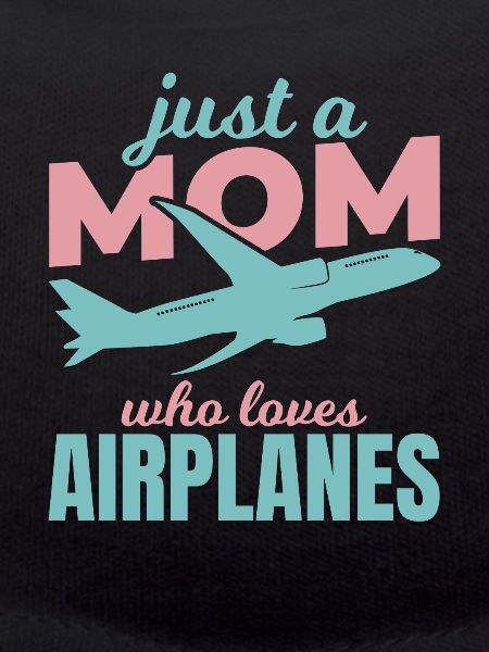 Airplane lover mom