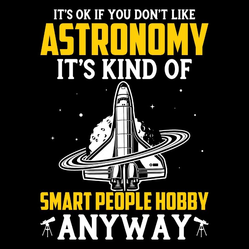 Funny Astronomy Space Science Nerd Space