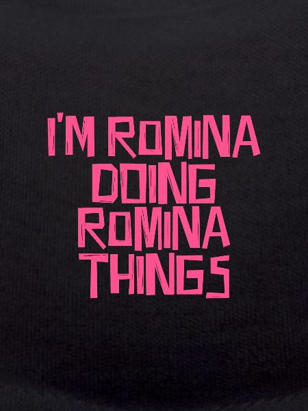 I'm Romina doing Romina things