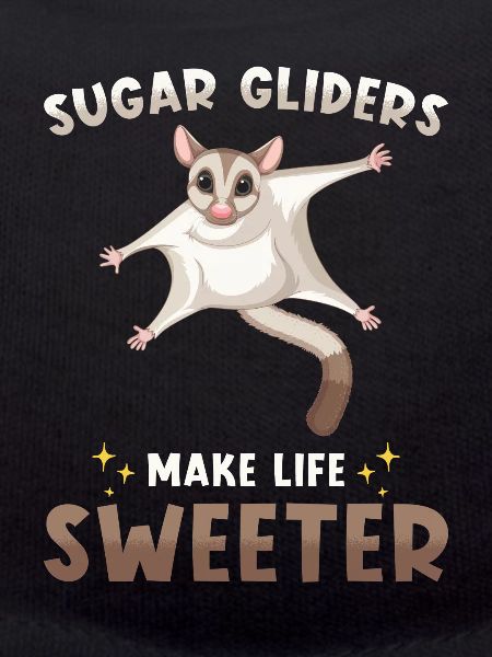 Sugar Glider Saying
