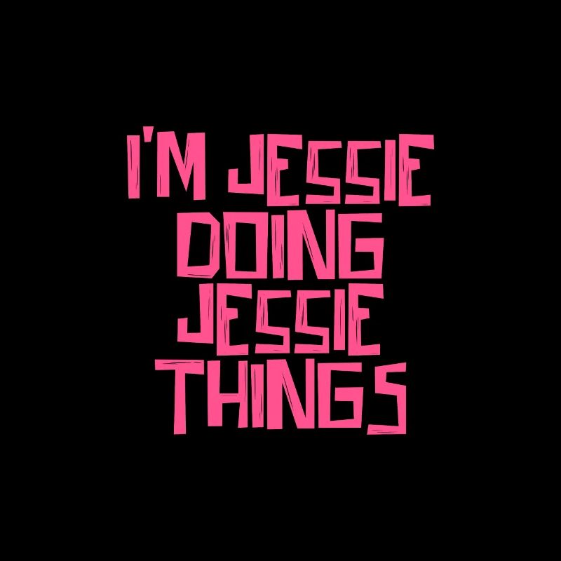 I'm Jessie doing Jessie things
