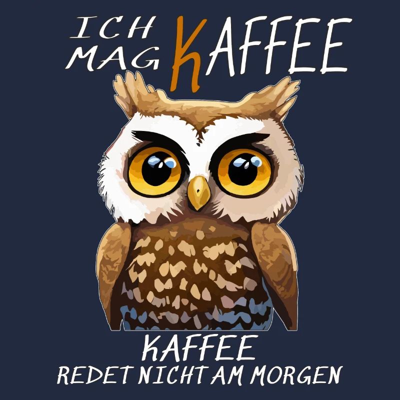 EULE ICH MAG KAFFEE