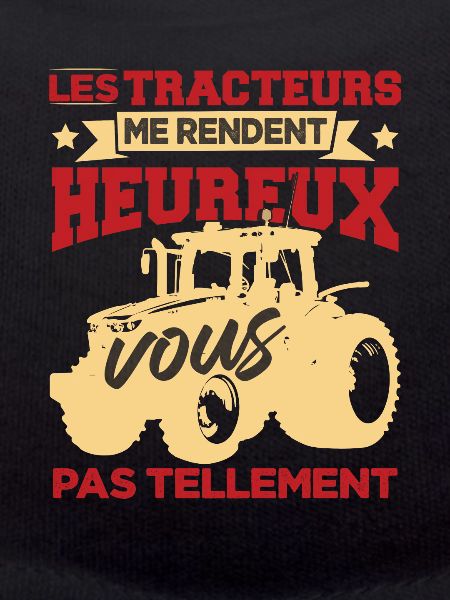 Les Tracteurs Me Rendent Heureux