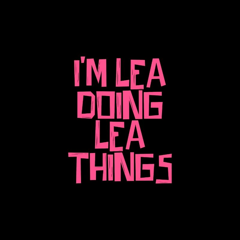 I'm Lea doing Lea things