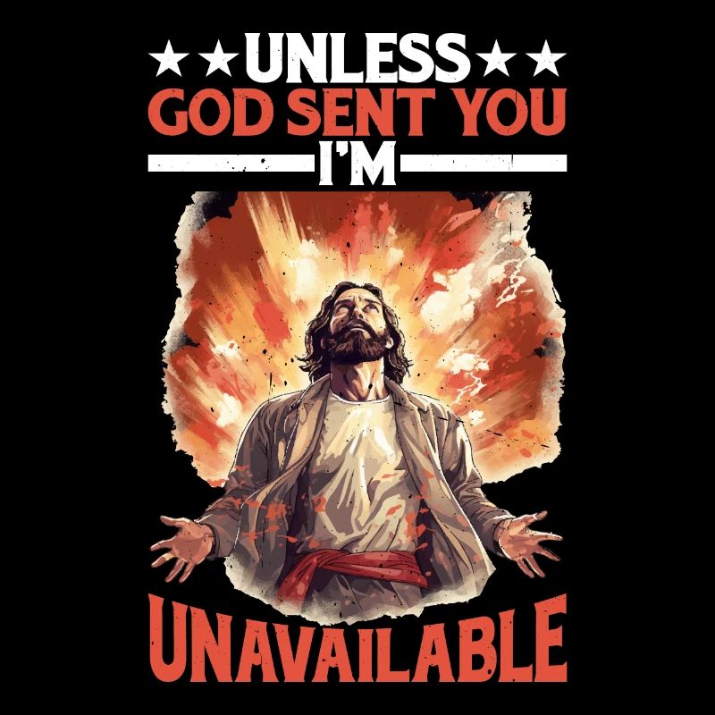 Unless God Sent You, I'm Unavailable 9