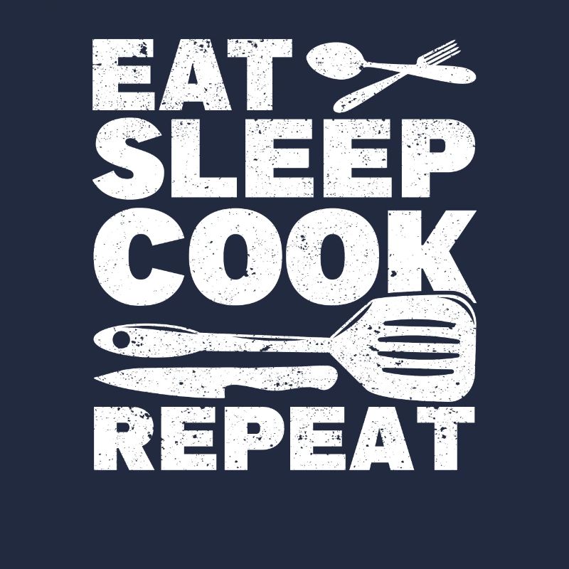 Eat Sleep Cook Repeat Funny Cooking Chef Kitchen