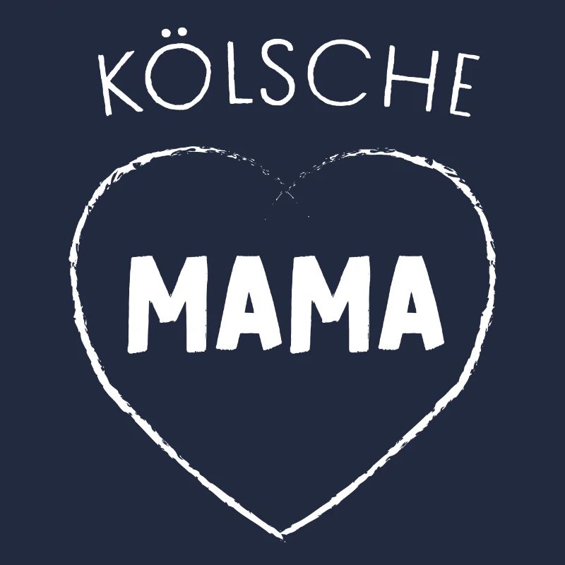 Kölsche Mama echte Kölnerin Köln Karneval Mutter