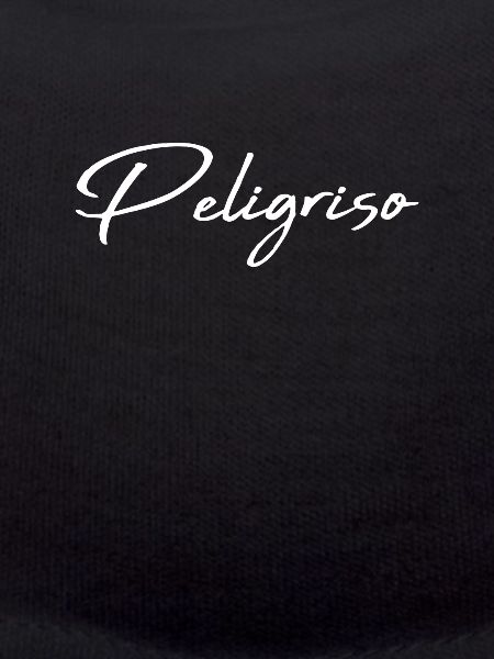 peligroso spanish
