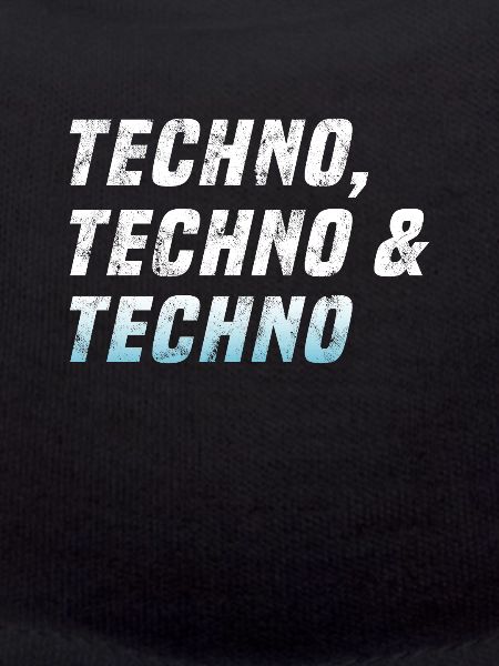 Techno Techno Techno