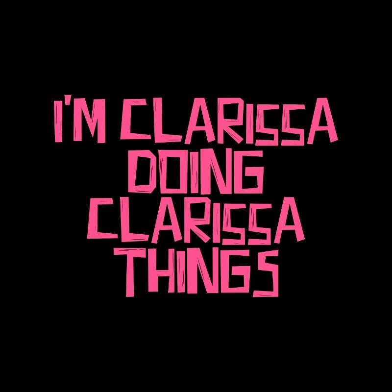 I'm Clarissa doing Clarissa things