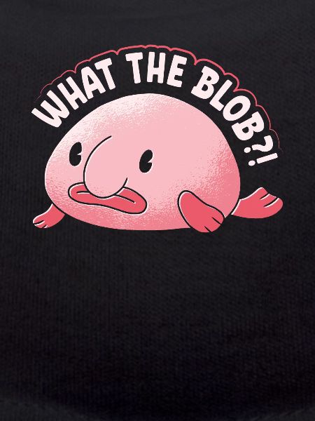 Blobfish What The Blob?!